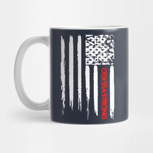 ODESSA STRONG - 100% PROCEEDS TO VICTIMS Mug